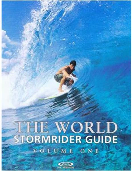 THE WORLD STORMRIDER SURF GUIDE VOL.1 1 THE WORLD STORMRIDER SURF GUIDE VOL.1